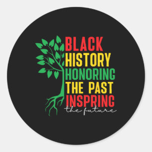 Black History Month Honouring Past Inspiring Futur Classic Round Sticker