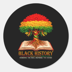 Black history month honouring past inspiring futur classic round sticker