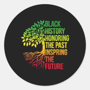 Black History Month Honouring Past Inspiring Futur Classic Round Sticker