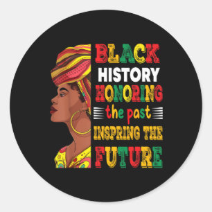 Black History Month Honouring Past Inspiring Futur Classic Round Sticker