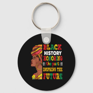 Black History Month Honouring Past Inspiring Futur Key Ring