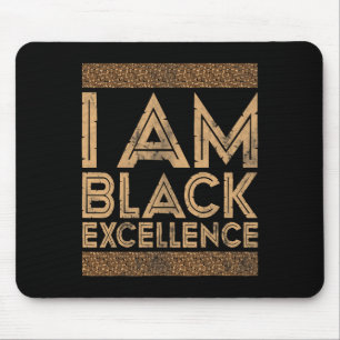Black History Month I Am Black Excellence Mouse Mat