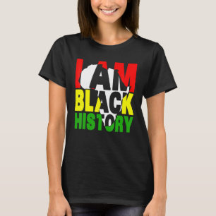 Black History Month I 'Am Black History Women Men T-Shirt