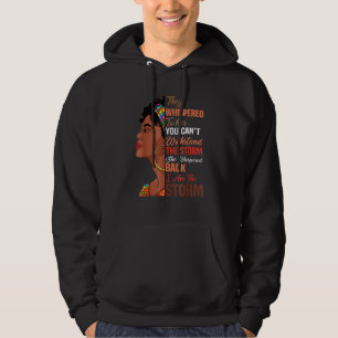 Black History Month I Am Storm Melanin African Hoodie
