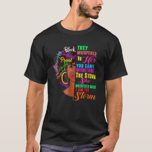 Black History Month I Am The Storm African Woman T-Shirt