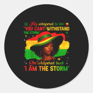 Black History Month I Am The Storm Afro African Gi Classic Round Sticker