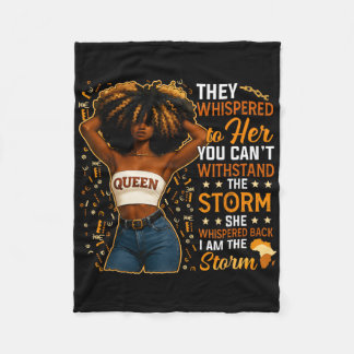 Black History Month I Am The Storm Black Afro Quee Fleece Blanket
