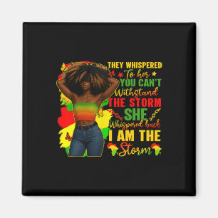 Black History Month I Am The Storm Black Afro Quee Magnet
