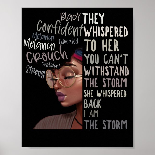 Black History Month I Am The Storm Strong African Poster (Front)