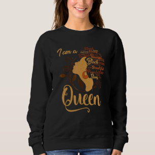 Black History Month I'm A Queen African American 1 Sweatshirt
