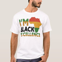 Black History Month I'm Black Excellence