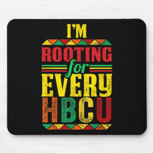 Black History Month I'm Rooting For Every Hbcu 1 Mouse Mat