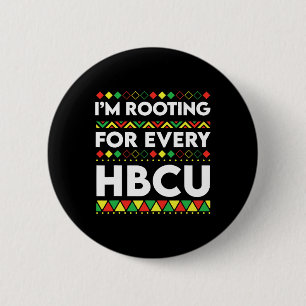 Black History Month I'm Rooting For Every Hbcu 2 6 Cm Round Badge