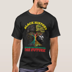 Black History Month Inspiring Graphics for Men T-Shirt