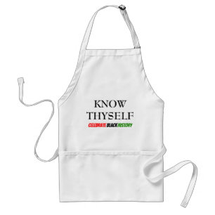 Black History Month KNOW THYSELF Motivational BHM Standard Apron