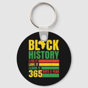 Black History Month Live It Learn It 365 Days Desi Key Ring