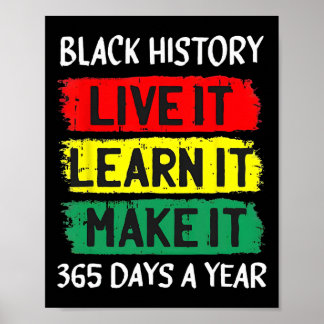 Black History Month Live It Learn It Make It 365 D Poster