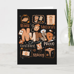 Black History Month Melanin Confident Pride Nurse Card
