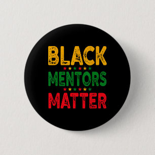 Black History Month Mentors Problem African Americ 6 Cm Round Badge