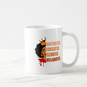 Black History Month Motivated Educated Elevated Me Coffee Mug