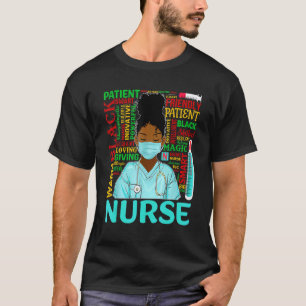 Black History Month Nurse Black Girl Melanin BLM A T-Shirt