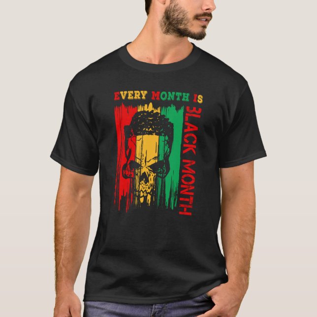 Black History Month outfit Every Month is Black Mo T-Shirt (Front)