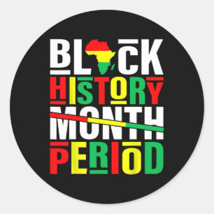 Black History Month Period African American Black Classic Round Sticker