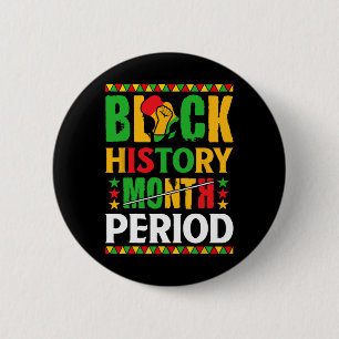 Black History Month Period African American Women 6 Cm Round Badge
