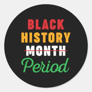 Black History Month Period African American Women Classic Round Sticker