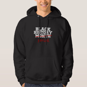 Black History Month Period African American Women Hoodie