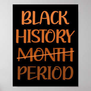 Black History Month Period African American Women Poster