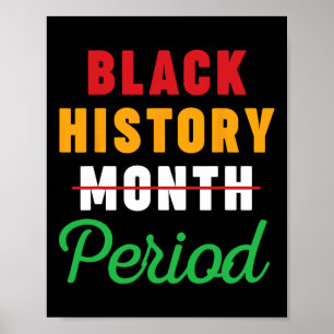 Black History Month Period African American Women Poster