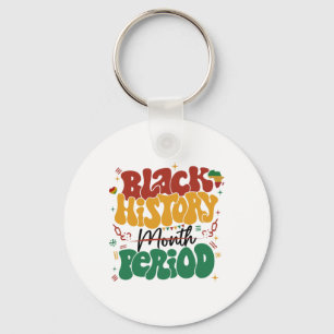 Black History Month Period Melanin African America Key Ring