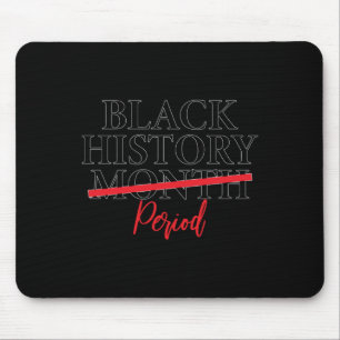 Black History Month Period Mouse Mat