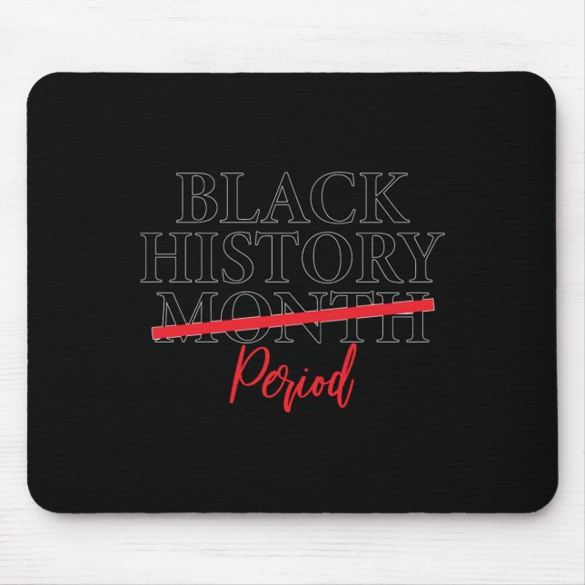 Black History Month Period  Mouse Mat (Front)