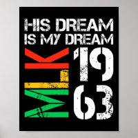 Black History Month Pride Mlk 1963 His Dream Is My