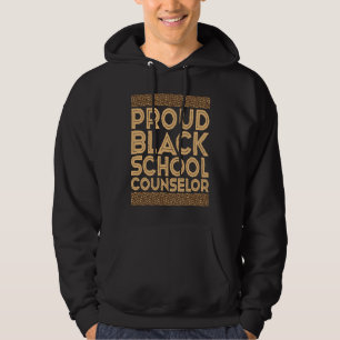 Black History Month Proud Black School Counsellor Hoodie
