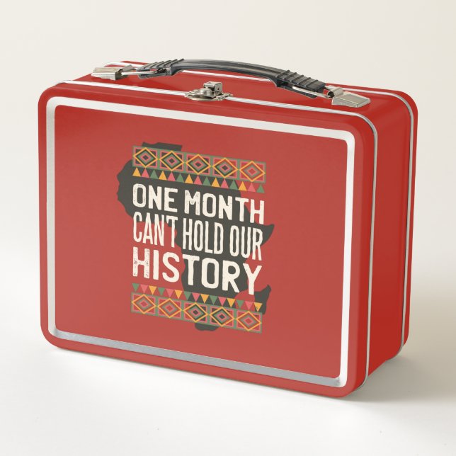 Black History Month Quotes - Cant Hold Our History Metal Lunch Box (Front)