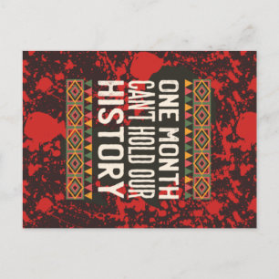 Black History Month Quotes - Cant Hold Our History Postcard
