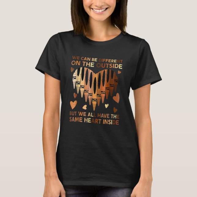 Black History Month Same Heart Inside African Prid T-Shirt (Front)