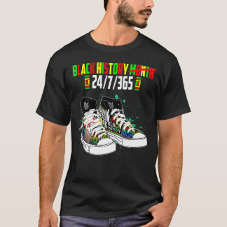 Black History Month Shoes 24 7 365 African America T-Shirt