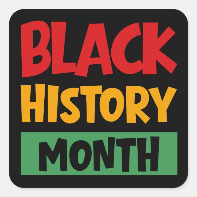 Black History Month Square Sticker (Front)
