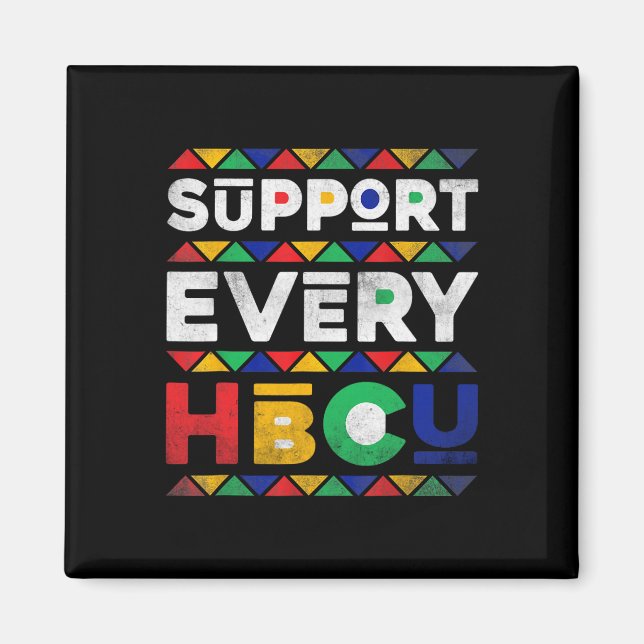 Black History Month Support Every Hbcu Historical  Magnet (Front)