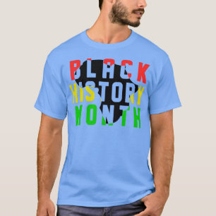 black history month T-Shirt