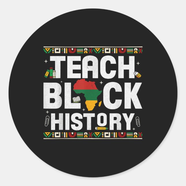 Black History Month Teach Map African Pride Teache Classic Round Sticker (Front)