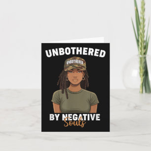 Black History Month Unbothered By Negative Souls C Card
