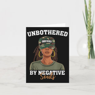 Black History Month Unbothered By Negative Souls C Card