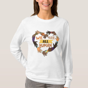 Black History Month - We Are All Human Pride T-Shirt