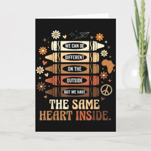 Black History Month We Have Same Heart Inside Teac Card