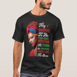 Black History Month Women African Afro I Am The St T-Shirt